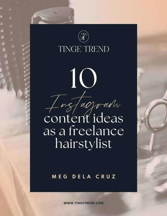 10 Instagram content ideas as a freelance hairstylist