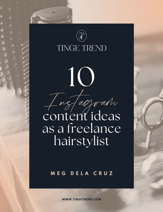 10 Instagram content ideas as a freelance hairstylist